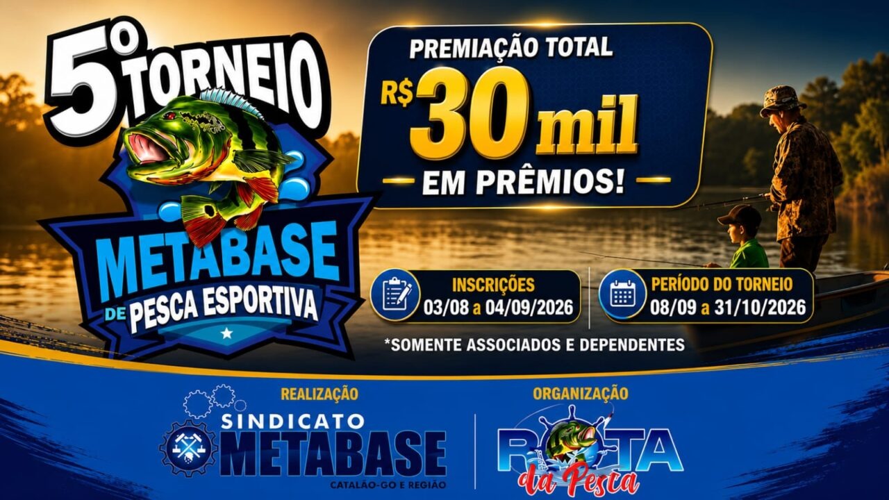 Sindicato Metabase abre inscrições para o 5º Torneio de Pesca Esportiva com R$ 30 mil em premiações